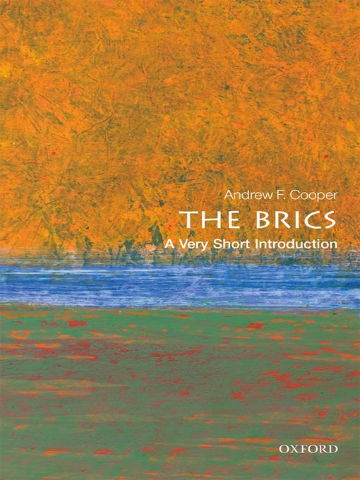 Title details for The BRICS by Andrew F. Cooper - Available